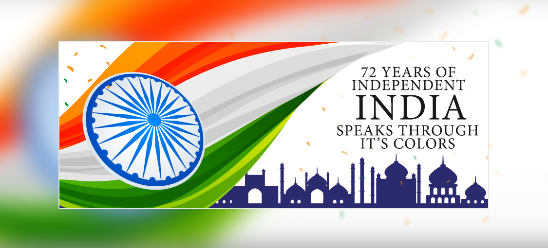 72 Years Of Independent India Speaks Through Its Colors