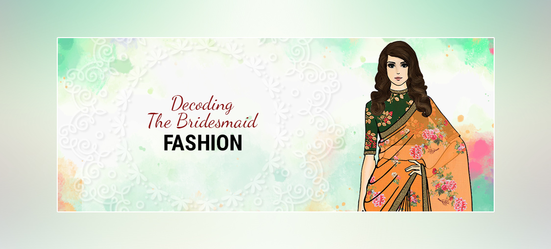 Decoding The Bridesmaid Fashion