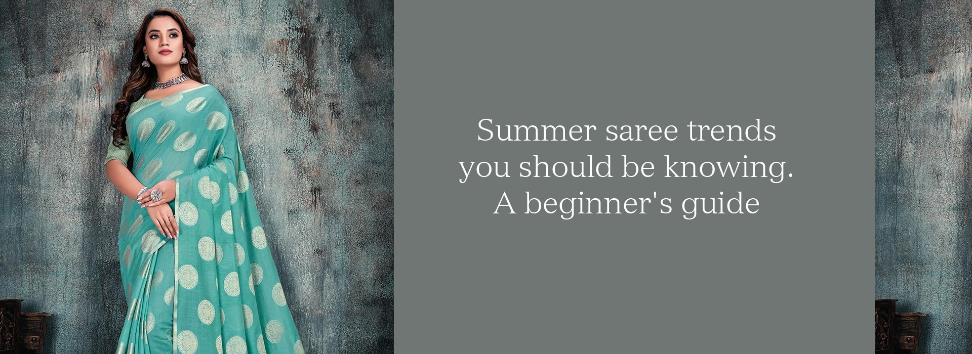 Summer Saree Trends You Should Be Knowing. A Beginner’s Guide
