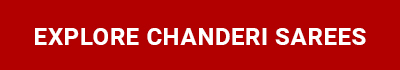 Explore chanderi sarees