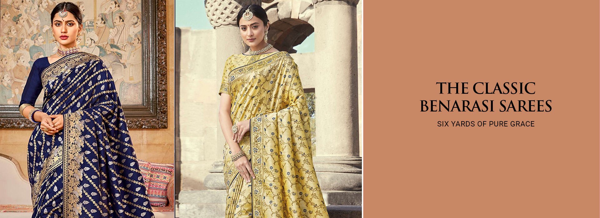 The Classic Benarasi Sarees- Six Yards of Pure Grace