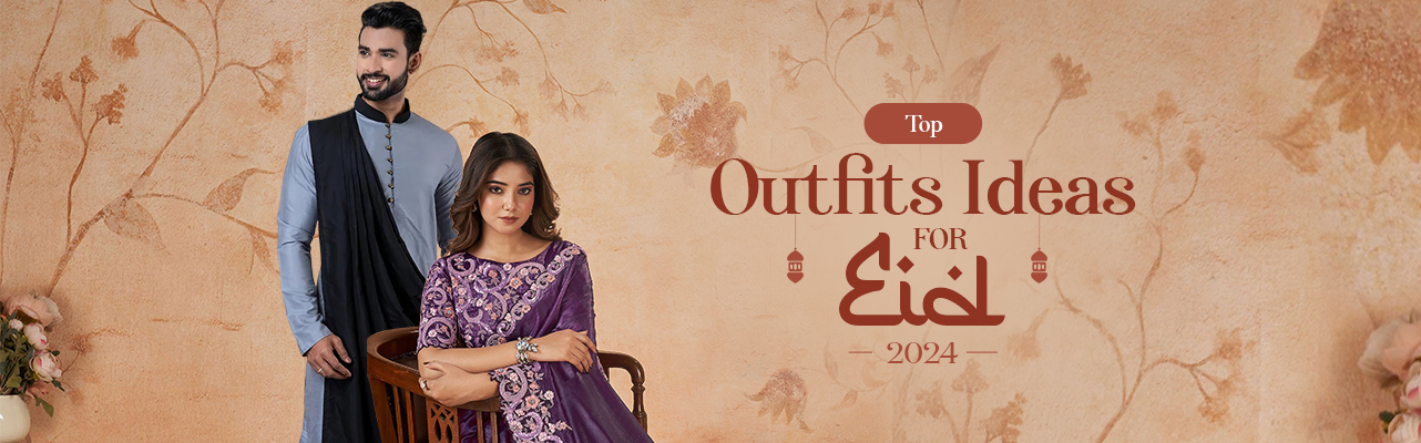 Unveiling the Essence of Eid: Top Outfit Ideas for Eid 2024 at Cbazaar