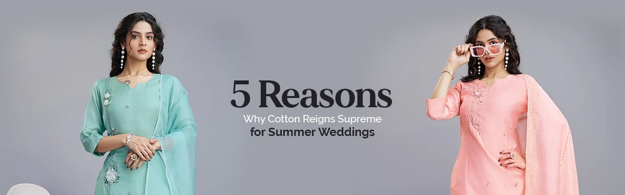 Beat the Heat and Look Chic: 5 Reasons Why Cotton Reigns Supreme for Summer Weddings