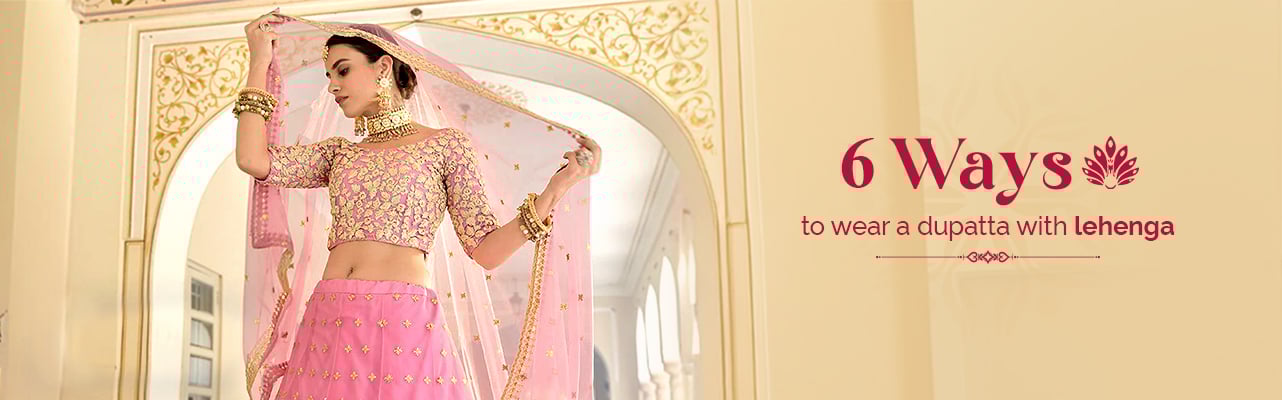 6 Stylish Ways to Drape a Dupatta With A Lehenga