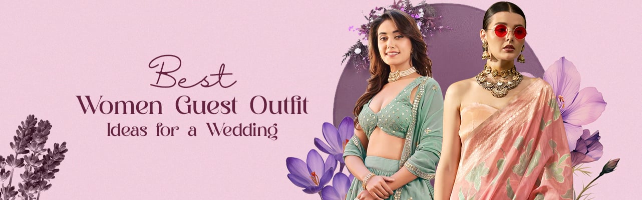 Best Women Guest Outfit Ideas for a Wedding