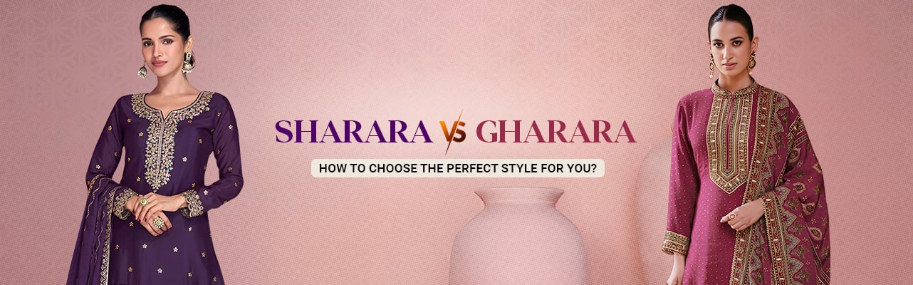 Sharara vs Gharara: How To Choose The Perfect Style for You?
