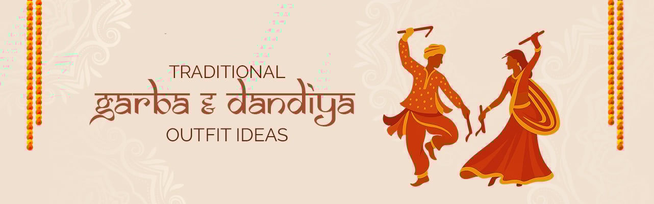 Traditional Garba & Dandiya Outfit Ideas