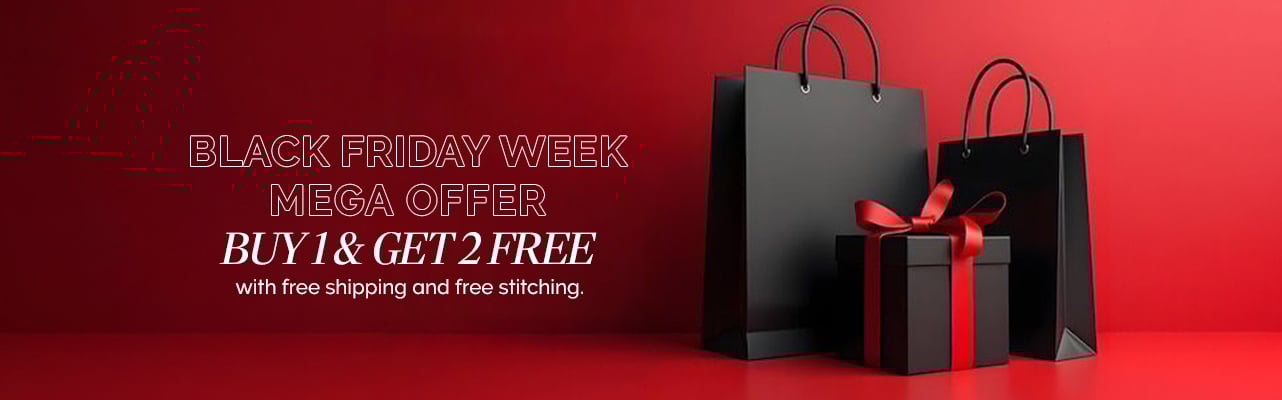 Black Friday Mega Offer: Buy 1, Get 2 Free with Free Shipping and Free Stitching Deal