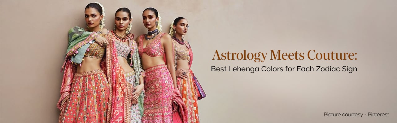Zodiac-inspired lehenga colors displayed on models, highlighting astrology-based fashion choices for each sign today